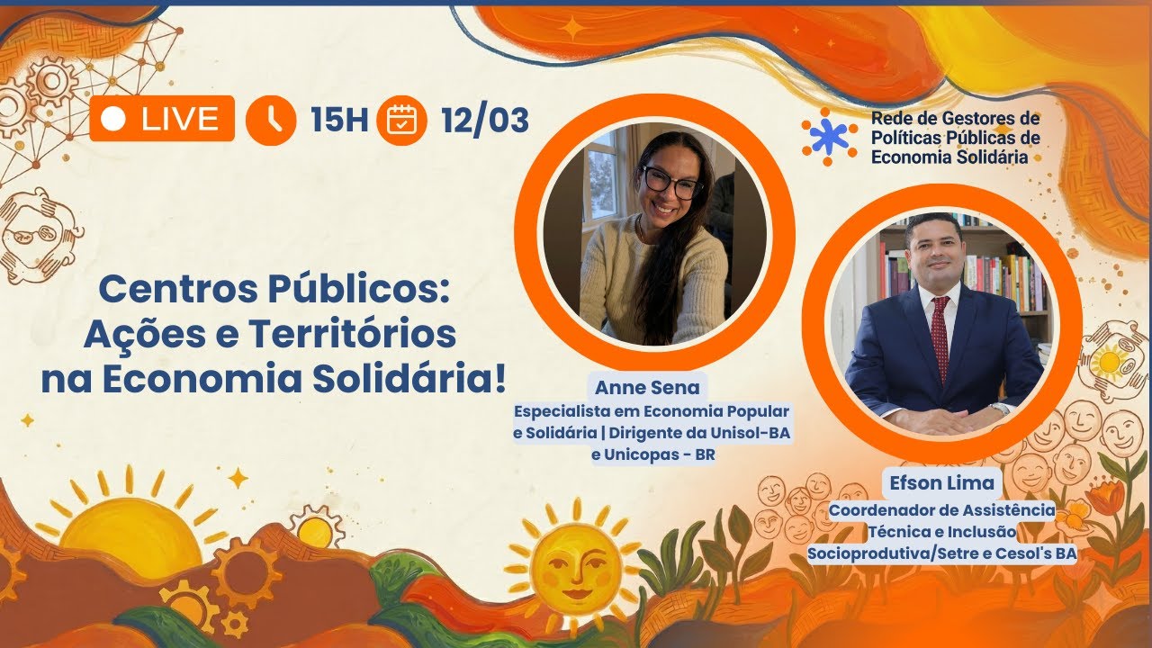 Centros Públicos: Ações e Territórios na Economia Solidária!🏷️